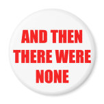 And Then There Were None magnets