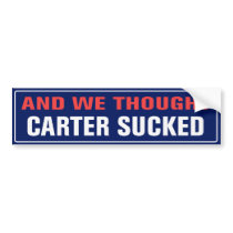 And We Thought... Bumper Sticker