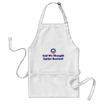And We Thought Carter Sucked Aprons