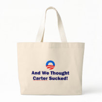 And We Thought Carter Sucked Tote Bag