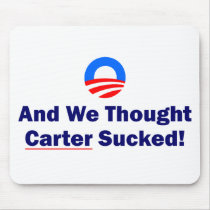 And We Thought Carter Sucked Mouse Pad