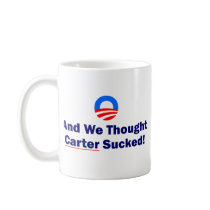 And We Thought Carter Sucked Mugs