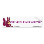 And which dwarf are you? bumper stickers