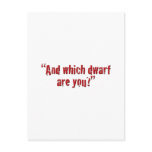 "And which dwarf are you?" Post Cards