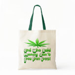 And Who Said Money Don't Grow From Trees? Bag
