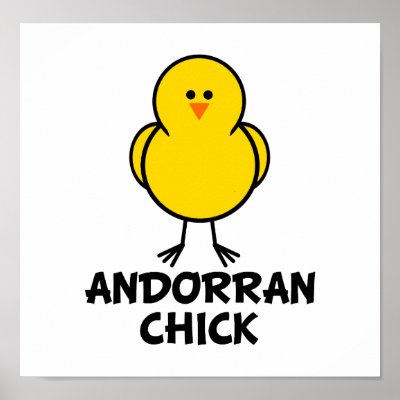 Andorran Chick Poster by chicktshirts8