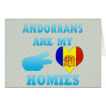 Andorrans are my Homies Card