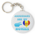 Andorrans are my Homies Keychain
