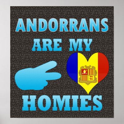 Andorrans are my Homies Print by representmycountry