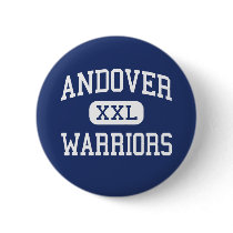 Andover - Warriors - High - Andover Massachusetts Pinback Buttons