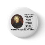 Andrew Jackson Damn Poor Mind 2 Ways Spell A Word Button