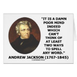 Andrew Jackson Damn Poor Mind 2 Ways Spell A Word Card