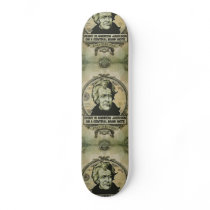 Andrew Jackson End the Fed Skateboard