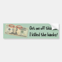 Andrew Jackson I killed the banks bumper stickers