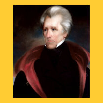 Andrew Jackson Painting by: Ralph Eleazer Whitesid posters