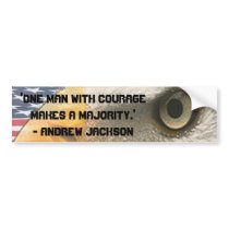ANDREW JACKSON QUOTE COURAGE  W/ EYE OF THE EAGLE bumper stickers