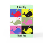 Andy Whale-Hole™_"A Very Big Thank You" Greeting Card