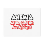 Anemia...All The Cool Kids Are Fighting It Postcards