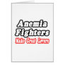 Anemia Fighters Make Great Lovers Greeting Cards