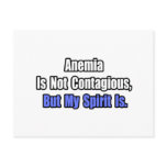 Anemia Is Not Contagious.. Post Card
