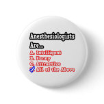 Anesthesiologist Quiz...Joke Pinback Buttons