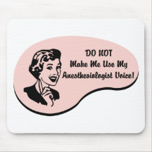 Anesthesiologist Voice Mouse Pad