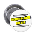 Anesthesiologists Kick Ass! Button