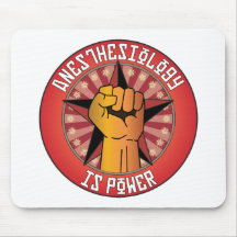 Anesthesiology Is Power Mouse Pad