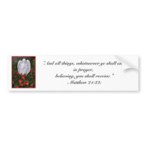Angel Believe Bumper Sticker bumper stickers by grammasue319 Angel Believe Bumper Sticker bumper stickers