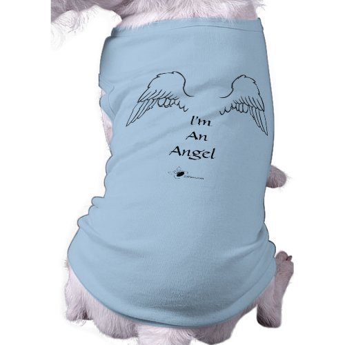 Angel Dog Wings I'm An Angel petshirt
