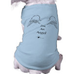 Angel Dog Wings I'm An Angel Doggie Tee Shirt
