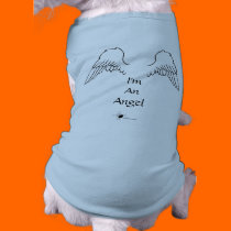 Angel Dog Wings I'm An Angel Doggie Tee Shirt