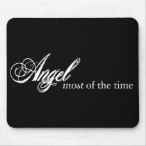 Angel Most of the Time Mousepad