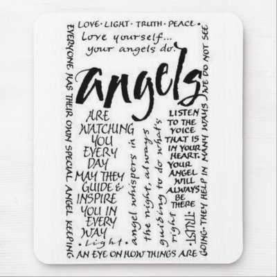 If you LOVE Angels, Please Read the Saying's on this Mouse Pad, 