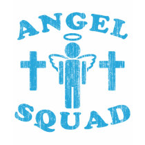 Angel Squad 2 t-shirts by WayTruthLight Angel Squad 2 t-shirts