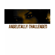 Angelically Challenged t-shirts