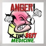 Anger is the Best Medicine Poster