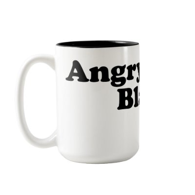 Angry Black Mug by angryblackwoman