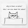 Angry Cat Demands Salmon Mouse Pad
