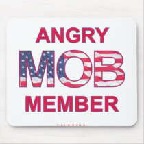 Angry Mob Member mousepads