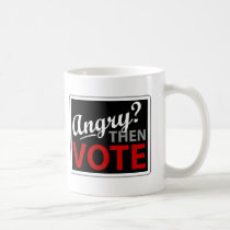 Angry? Then Vote mugs