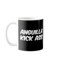 Anguilla Kick Ass Coffee Mugs