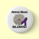 Animal Abuse Blows Awareness Design buttons