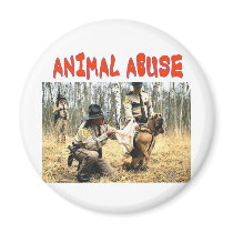 ANIMAL ABUSE MAGNET