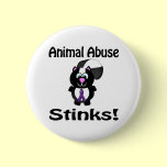 Animal Abuse Stinks Skunk Awareness Design buttons