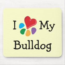 Animal Lover_I Heart My Bulldog mousepads