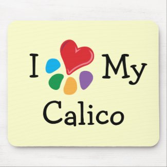Animal Lover_I Heart My Calico mousepad