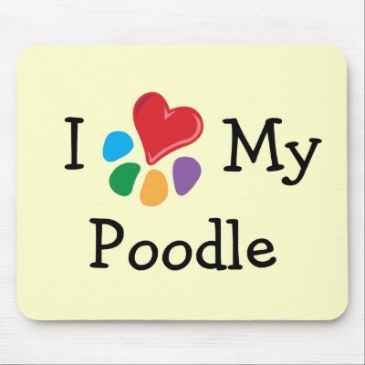 Animal Lover_I Heart My Poodle Mouse Mats by Artful_Animalz