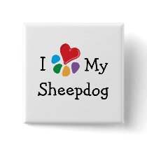 Animal Lover_I Heart My Sheepdog buttons