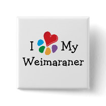 Animal Lover_I Heart My Weimaraner buttons